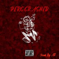 Perc Crashed (feat. Halo & AB The Sungod)