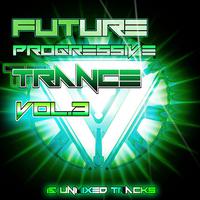 Future Progressive Trance Vol.3