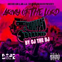 Army Of The Lord (feat. Greg Nelson & CJ The DJ) [Chopped and Screwed]