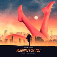 Running For You (Lord Quest Bounce)