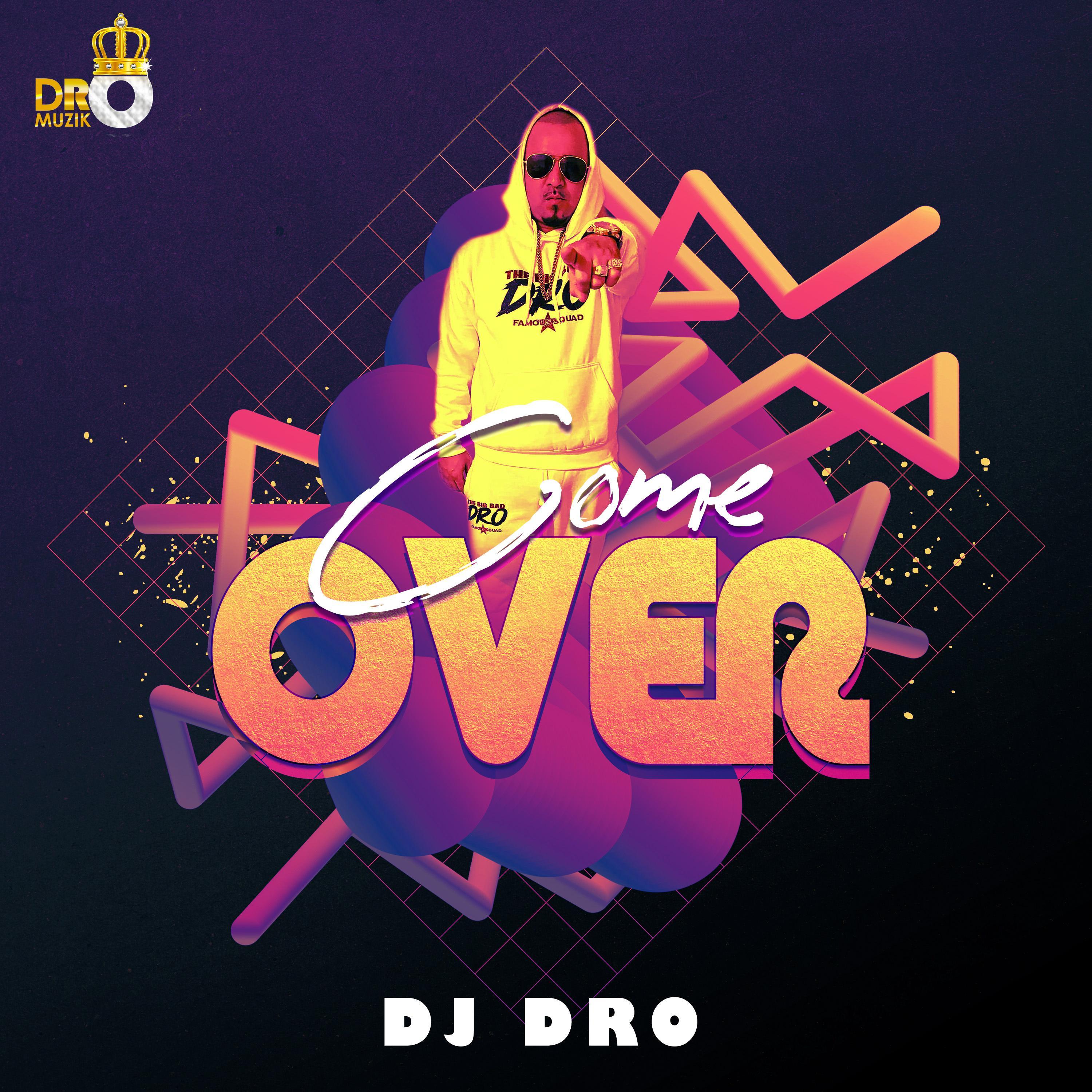 生成外链播放器点击打开客户端come over歌手：dj dro所属专辑：come over播放