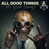 All Good Things - Search and Destroy (feat. Dan Murphy)