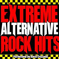 Extreme Alternative Rock Hits