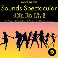 Sounds Spectacular: Oh là là ! Volume 9