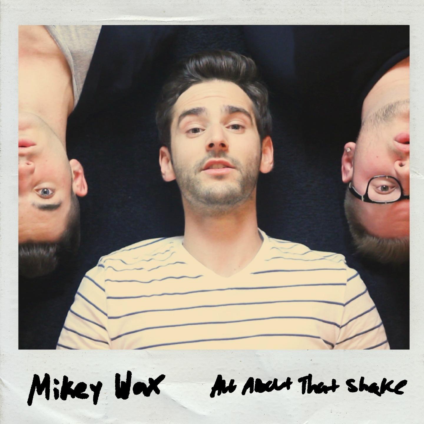 All About That SHAKE_Mikey Wax_All About That SHAKE | 在线播放_All About That SHAKE歌词_All About That SHAKE下载 | 网易云音乐
