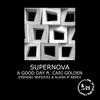 Supernova - A Good Day (Stefano Noferini & Alann M Remix)