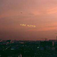 Vibe Along (Single)