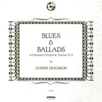 Blues & Ballads: A Folksinger's Songbook, Vols. 1 & 2