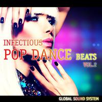 Infectious Pop Dance Beats, Vol. 2