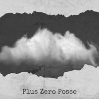 Plus Zero Posse