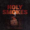 Bailey Zimmerman - Holy Smokes