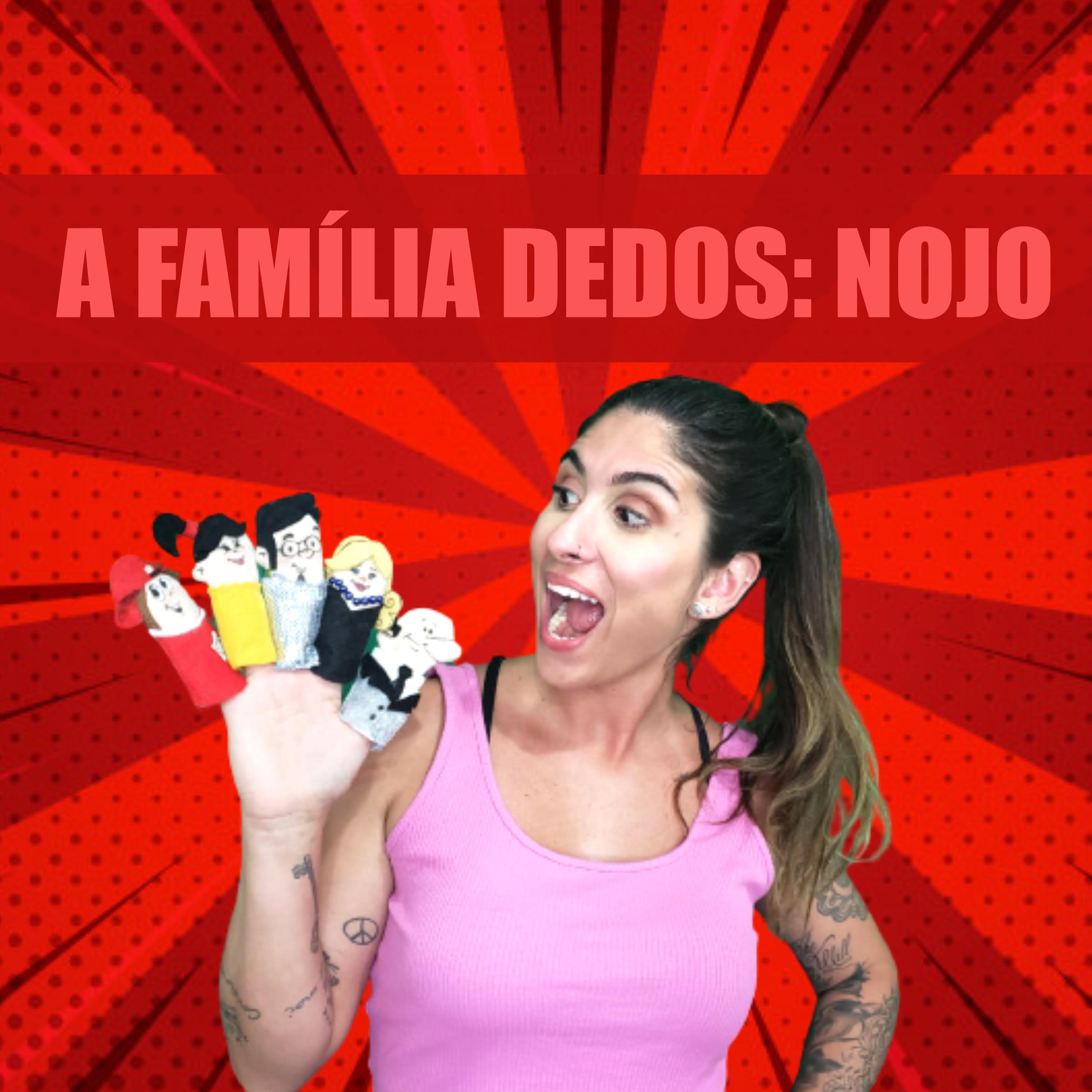 A Família Dedos: Nojo