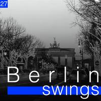 Berlin Swings, Vol. 27 (Die goldene Ära deutscher Tanzorchester)