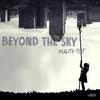 Reality Test - Beyond the Sky