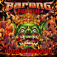 Barong Family: Hard in Bangkok, Pt. 3