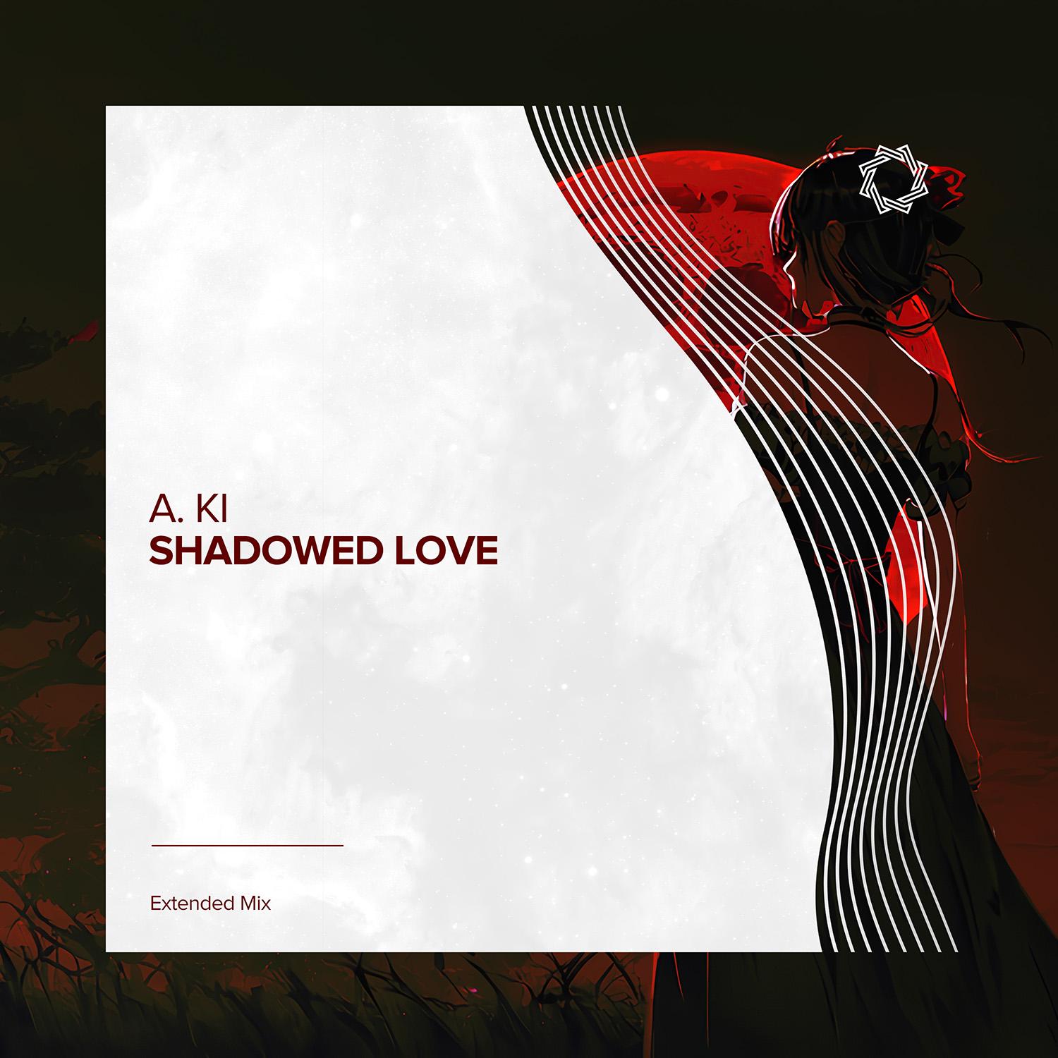 Shadowed Love (Extended Mix)