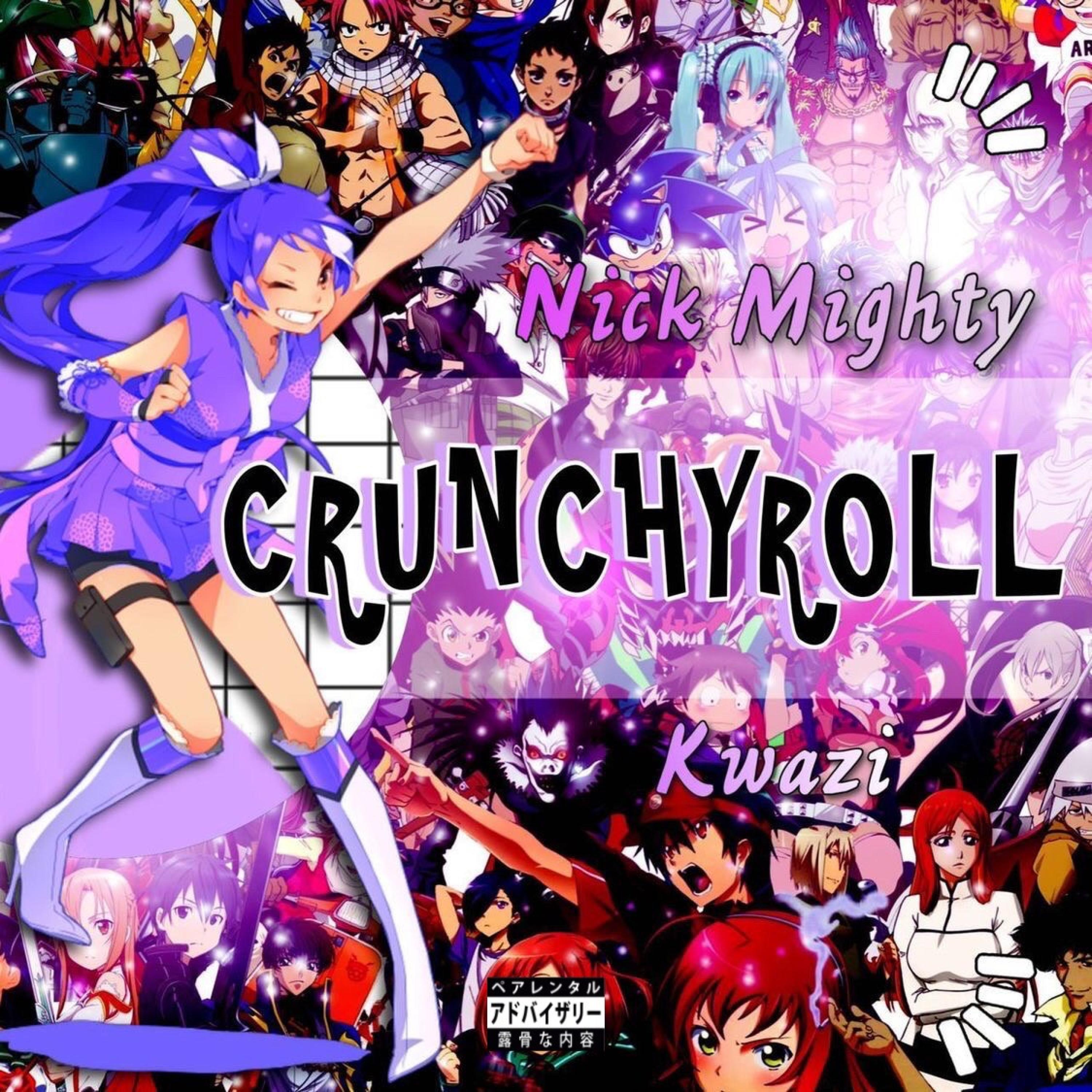 Crunchyroll (feat. Kwazi)