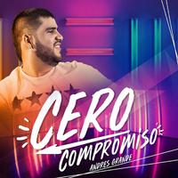 Cero Compromiso (feat. Andres Grande)