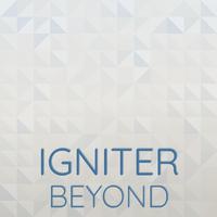 Igniter Beyond