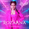 Jyotica Tangri - Rozaana