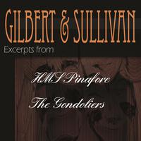 Gilbert & Sullivan - Excerpts from 