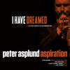 Peter Asplund - I Have Dreamed