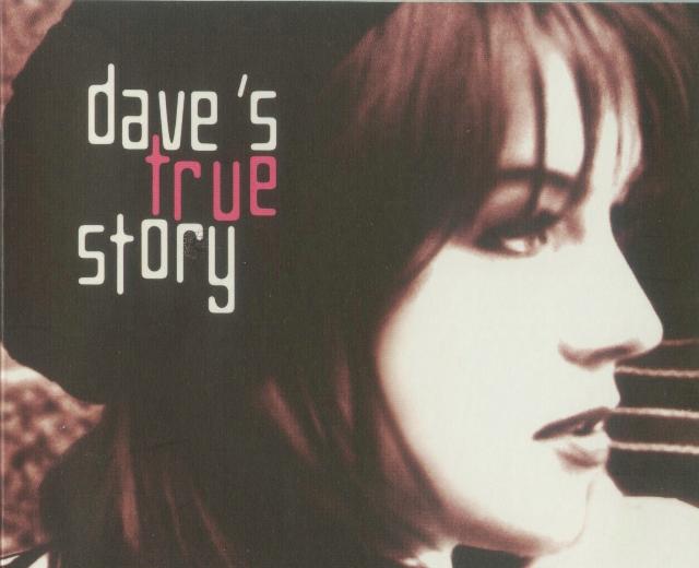 Dave's True Story