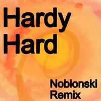 Hardy Hard (feat. Noblonski & DJ Chaps) [Remix]