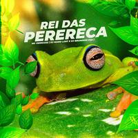 Rei das Perereca