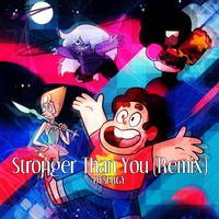 Stronger Than You (From 