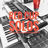 Red Cup Solos