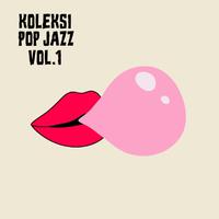 Koleksi Pop Jazz Vol.1