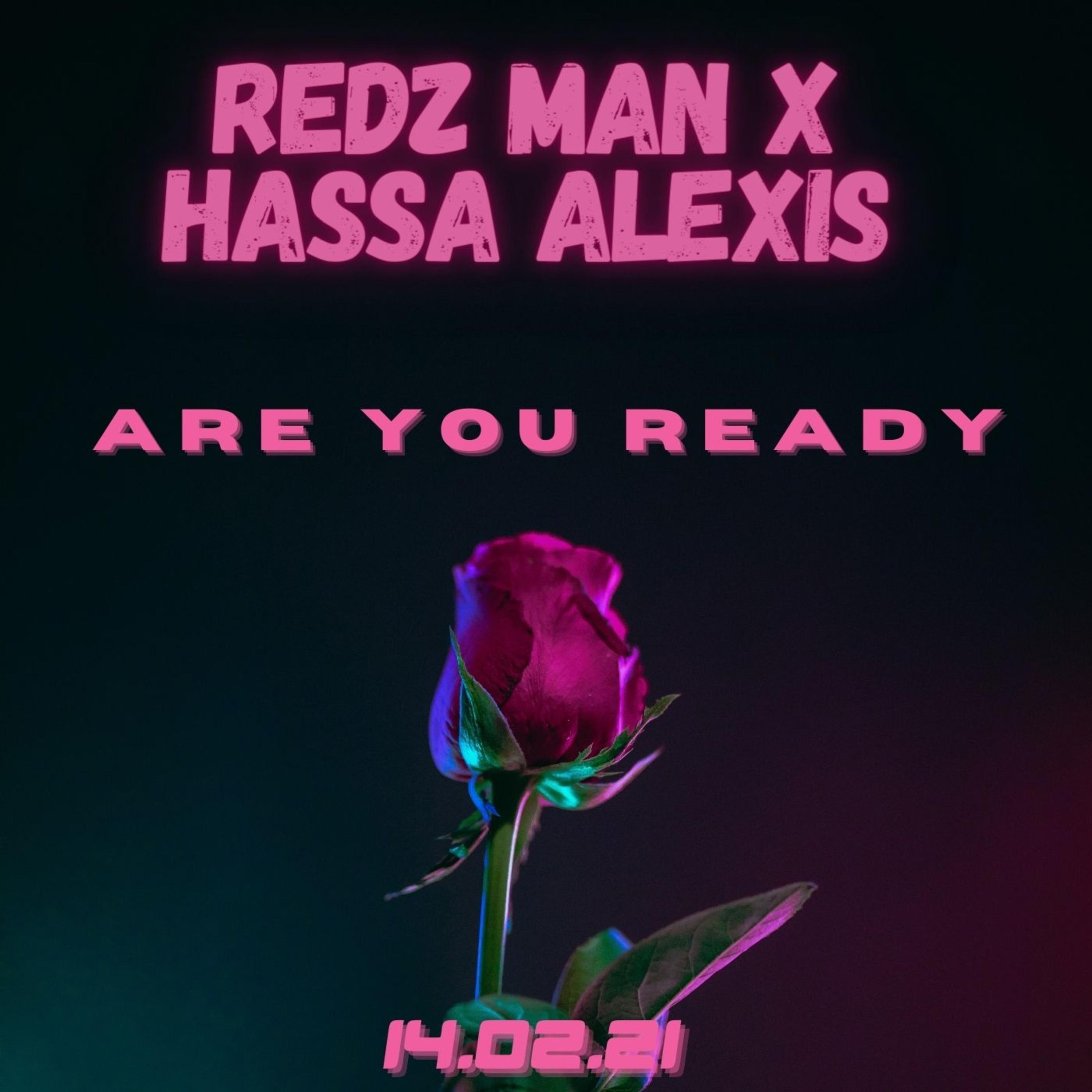 are you ready (feat. hassa alexis)