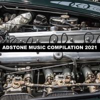 Adstone Music Compilation 2021