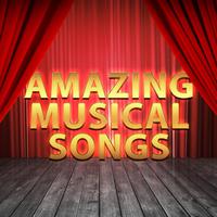 Amazing Musical Songs