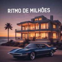 RITMO DE MILHÕES