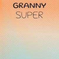 Granny Super