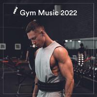 Gym Music 2022