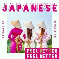 Japanese Rituals to Feel Better - Zen Lounge, Relaxing Melodies to Calm Down, Inner Balance, Deep Harmony, Stress Relief