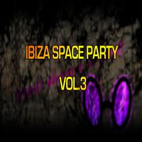 Ibiza Space Party Vol. 3