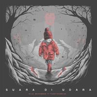 Suara di Udara (feat. Tuan Tigabelas)