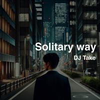 Solitary Way