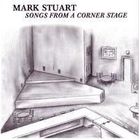 Songs From A Corner Stage