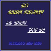 Do What You Do (Ultimate Mix 2016)