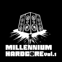 MILLENNIUM HARDCORE Vol.1