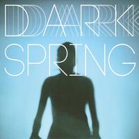 Dark Spring