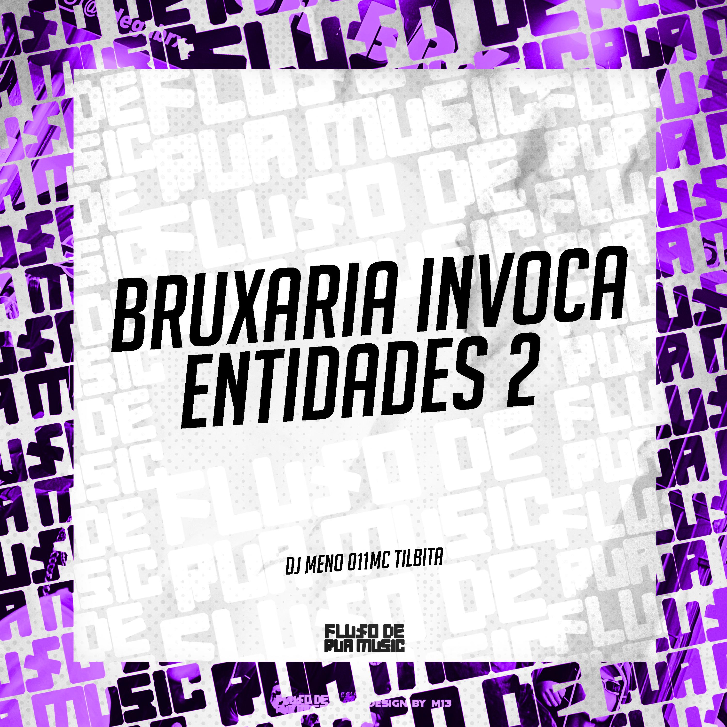 Bruxaria Invoca Entidades 2