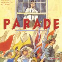 Parade (Original Broadway Cast Recording)