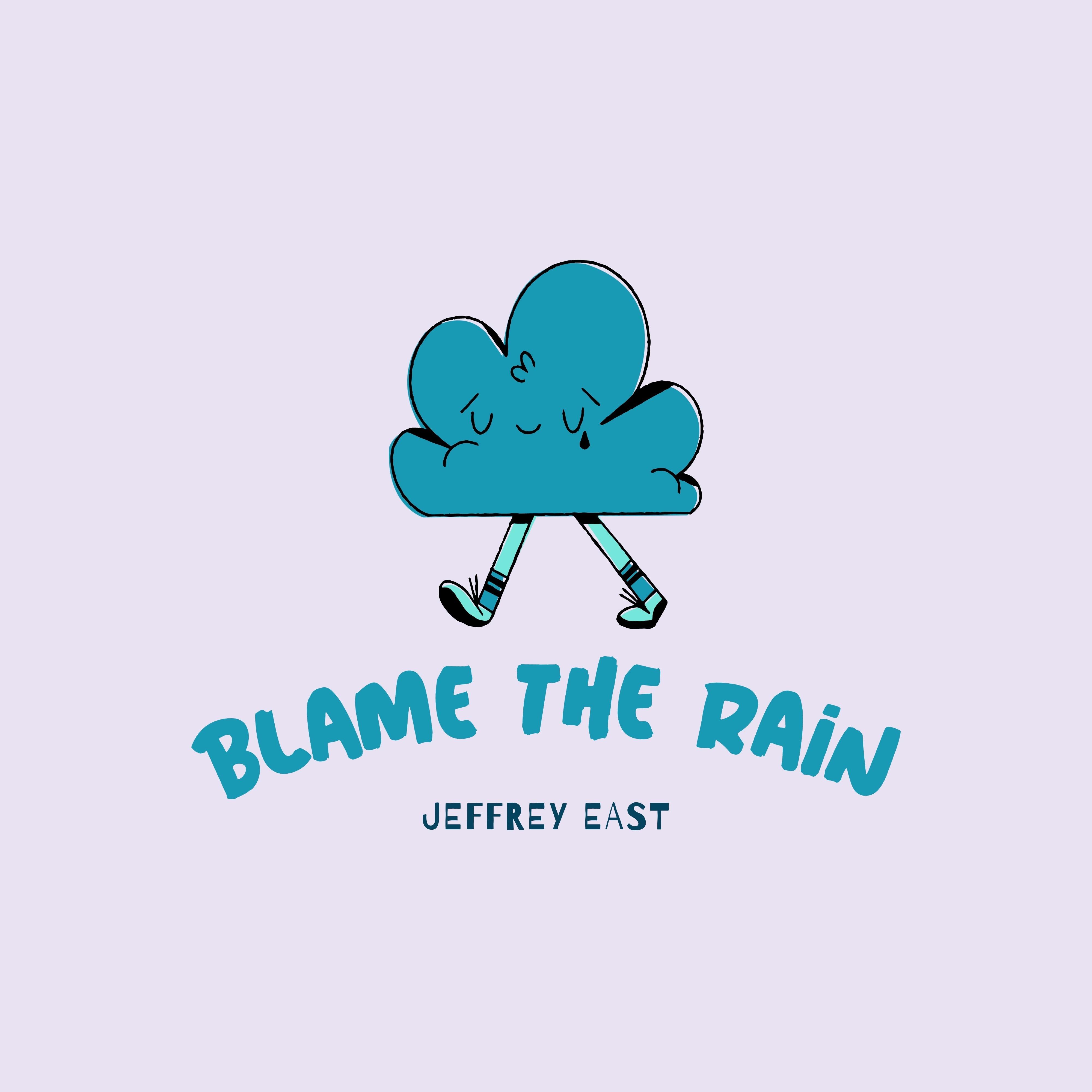 Blame The Rain