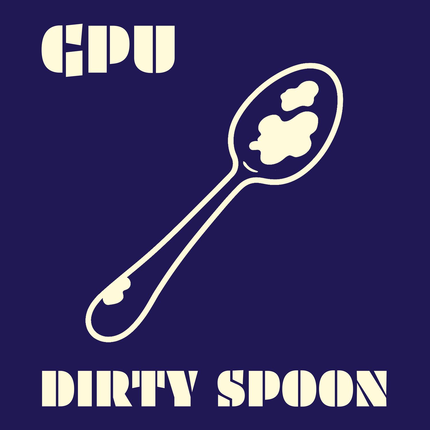 Dirty Spoon (Long Version)